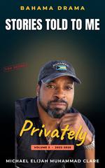 Bahama Drama: Stories Told to Me Privately (2023–2026) book cover