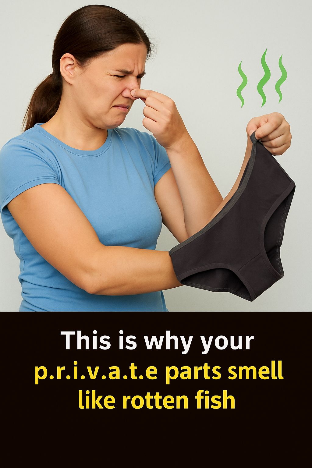 Why Your Private Parts Smell Like Rotten Fish 

 Causes and Prevention

Many women feel embarrassed or worried when they notice a strong, unpleasant odor from their private parts—e