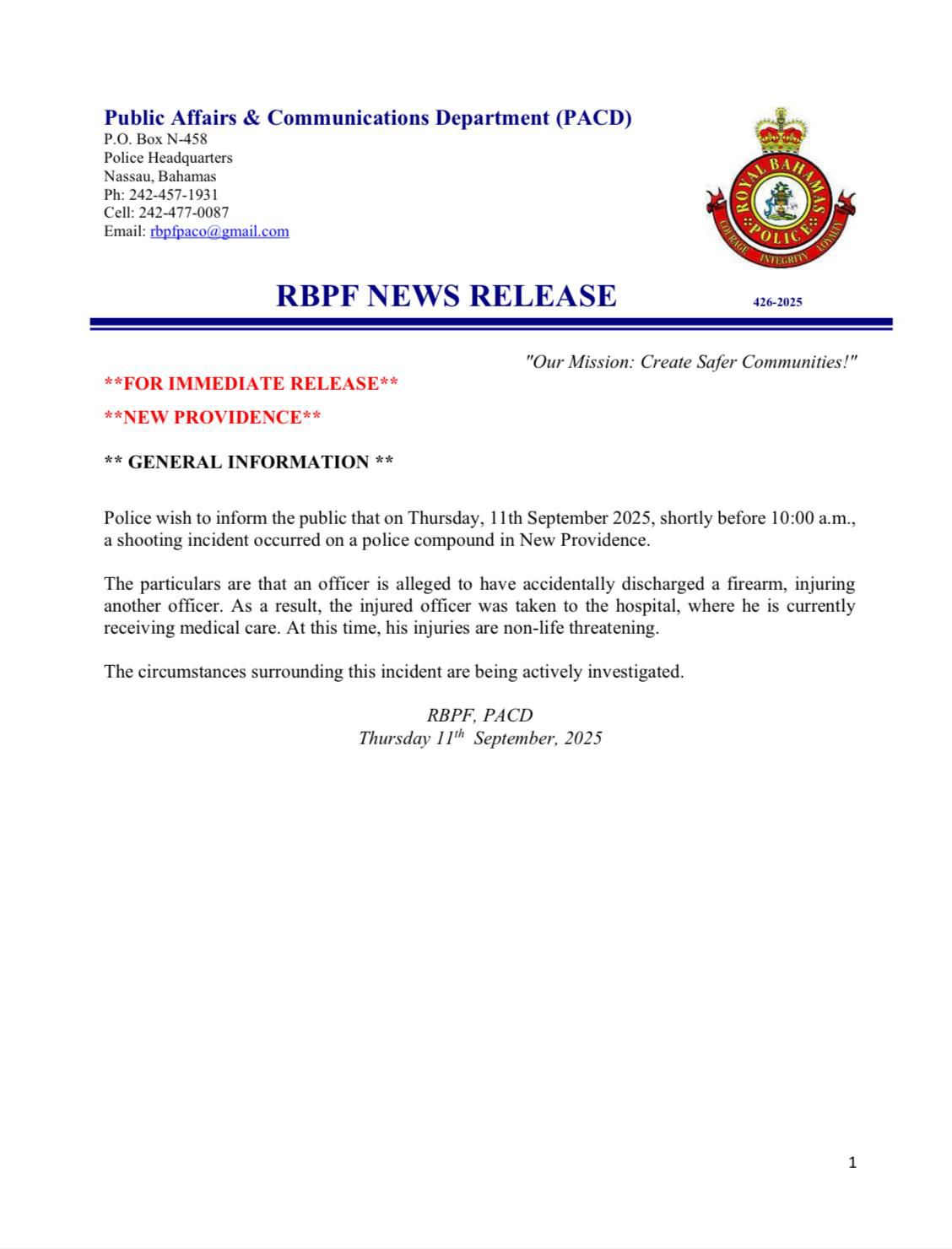 So was there a fight is what we need to know between two police officers which caused the discharge of the firearm on the compound?
And was anyone injured if so are they alright