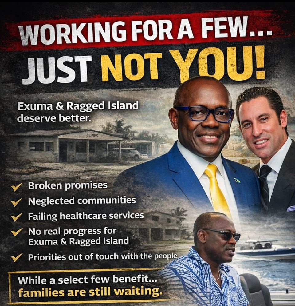 Sponsored political Ad 

Exuma and Ragged Island constituency!

Vote Debra Moxie Rolle when the time comes, because they're not like us!